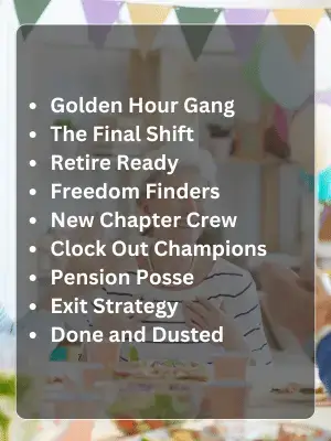 119 Retirement Party Team Names to Celebrate Big Moments 2 Best Retirement Party Team Names