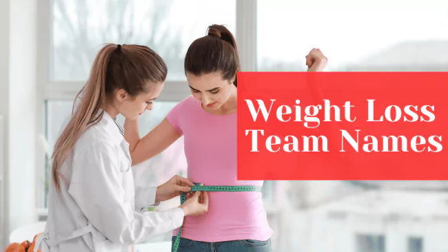 223 Weight Loss Team Names That Motivate and Inspire 1 Weight Loss Team Names