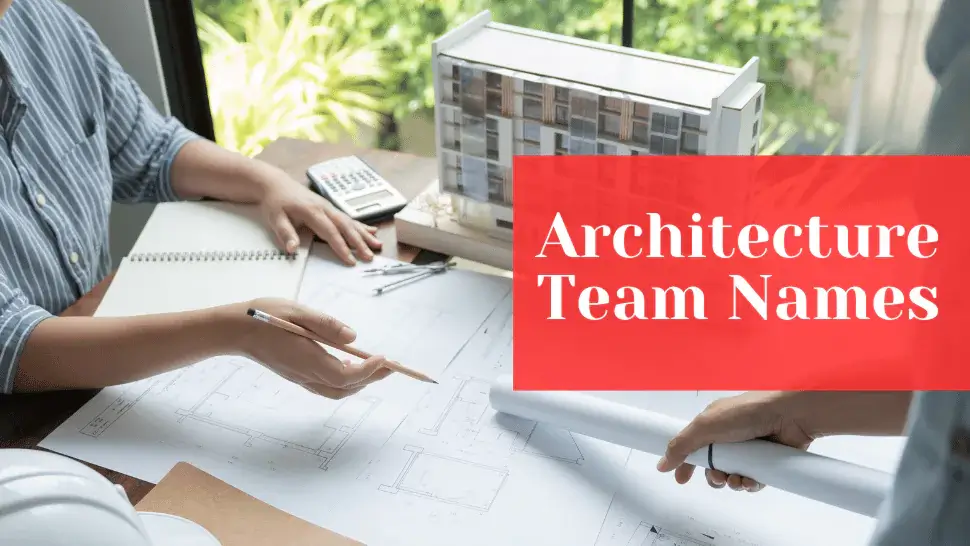 Architecture Team Names