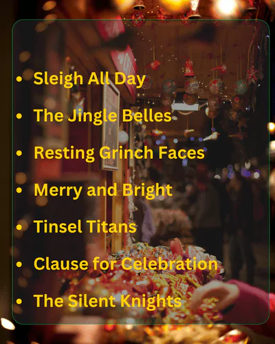 Best Christmas Team Names