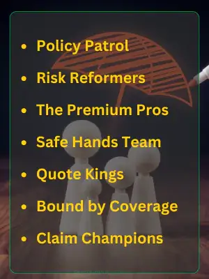 200+ Insurance Team Names to Inspire Team Spirit and Success 2 Best Insurance Team Names
