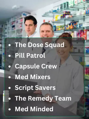 200+ Pharmacy Team Names for Every Vibe and Style 2 Best Pharmacy Team Names