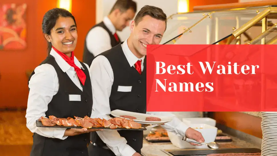 Best Waiter Names
