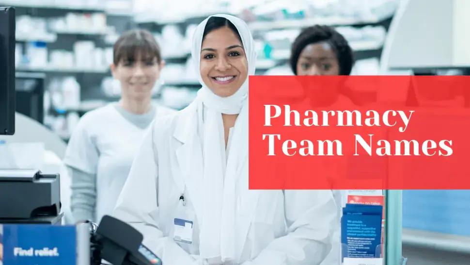 Pharmacy Team Names