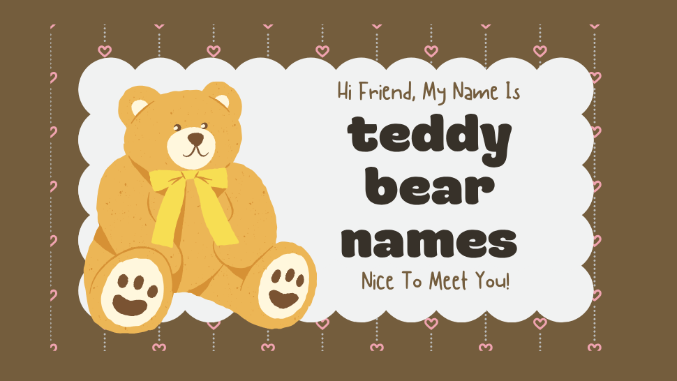 teddy bear names